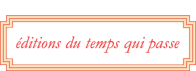 éditions du temps qui passe